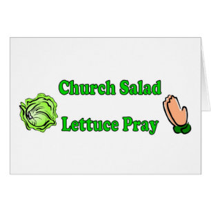 Church Salad, Lettuce Pray