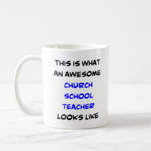 church school teacher, awesome coffee mug