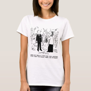 Church Service Wedding Vicar Says No to Lawyers T-Shirt