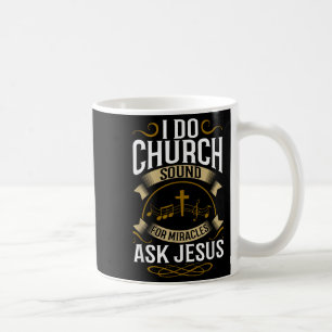 Church Sound Engineer O System Music Christian  Coffee Mug