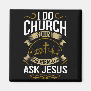 Church Sound Engineer O System Music Christian Magnet