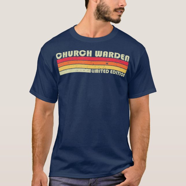 CHURCH WARDEN Funny Job Title Profession Worker T-Shirt (Front)