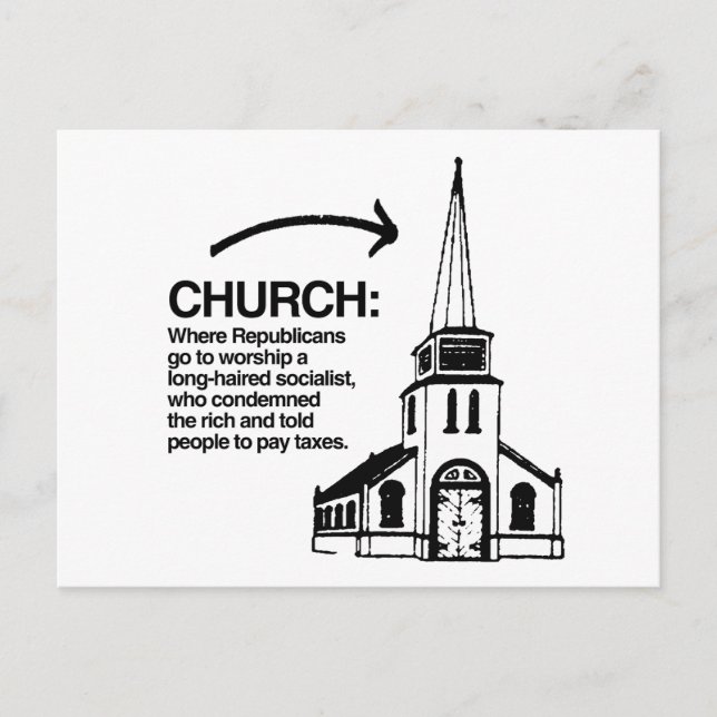 CHURCH - WHERE REPUBLICANS GO TO WORSHIP POSTCARD (Front)