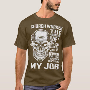 Church Worker T-Shirt