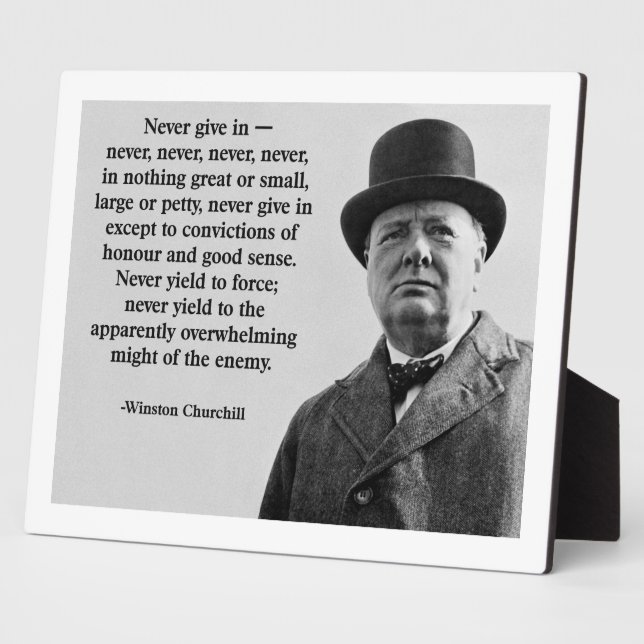 Churchill Never Give In Plaque (Side)