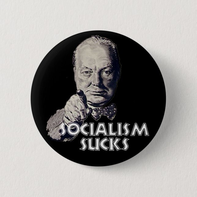 Churchill Quote: Socialism Sucks! 6 Cm Round Badge (Front)