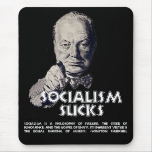 Churchill Quote:  Socialism Sucks! Mouse Mat