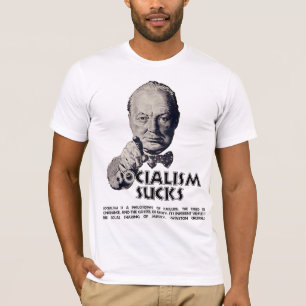 Churchill Quote: Socialism Sucks! T-Shirt