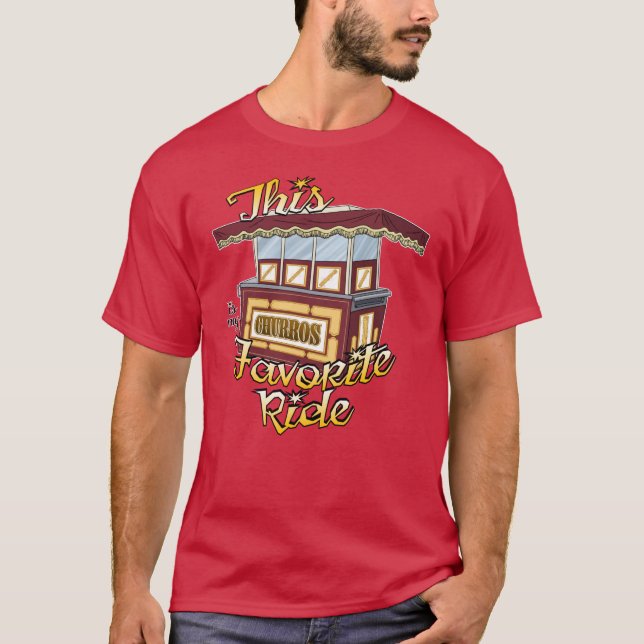 Churro Cart is My Favorite Ride T-Shirt (Front)