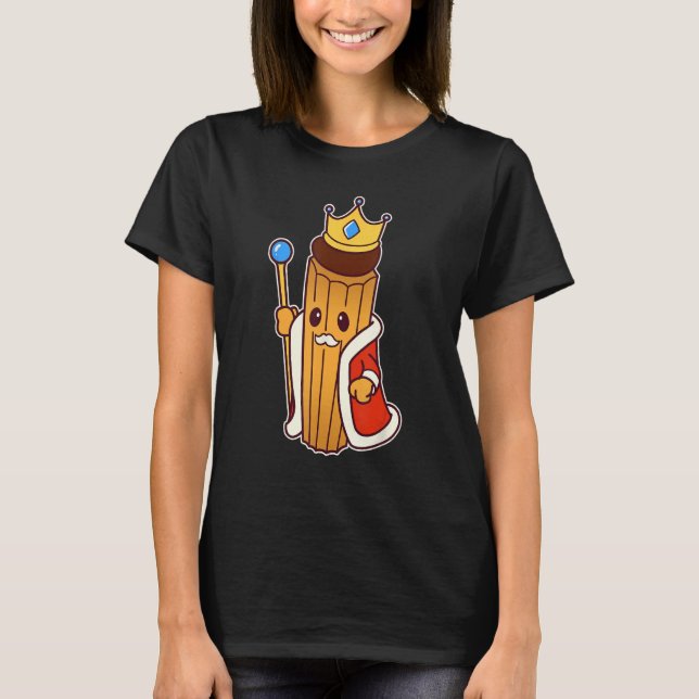 Churro King - Spanish  Portuguese Cuisine T-Shirt (Front)