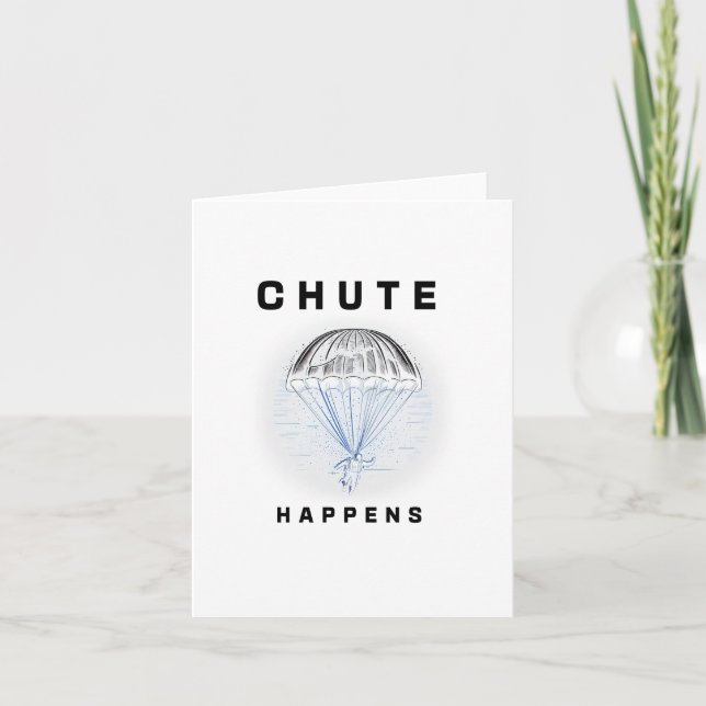 Chute Happens - A Parachute Design Card (Front)