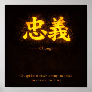 Chuugi (忠義) – One of the Seven Virtues of Bushidō Poster