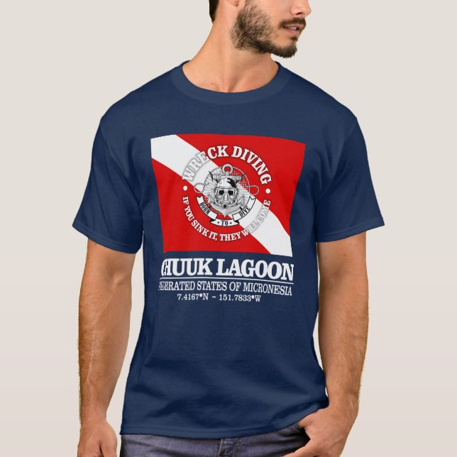 Chuuk Lagoon (best wrecks) T-Shirt (Front)