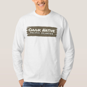 Chuuk Native Pacific Islander Proud T-Shirt