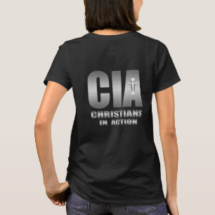 CIA Christians in Action Church Bible Study Group T-Shirt