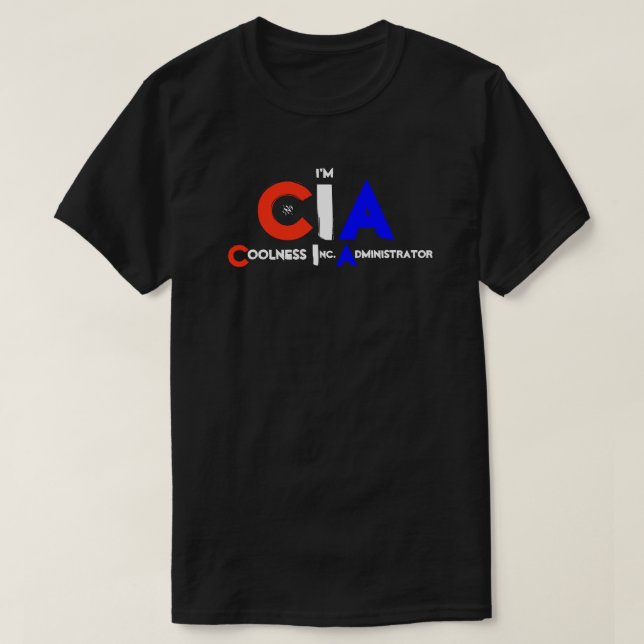 CIA & Coolness pun T-Shirt (Design Front)