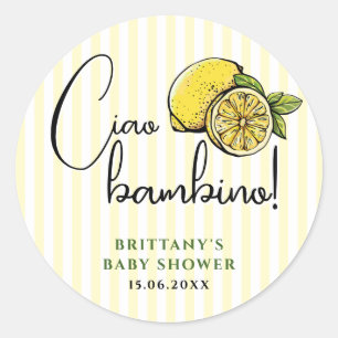 Ciao Bambino Lemon Italian Summer Baby Shower Classic Round Sticker