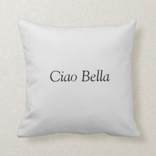 Ciao Bella Cushion