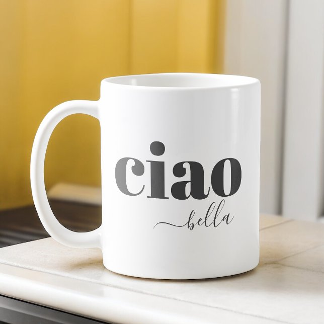 Ciao Bella Hello Beautiful Modern Typography Coffee Mug (Creator Uploaded)