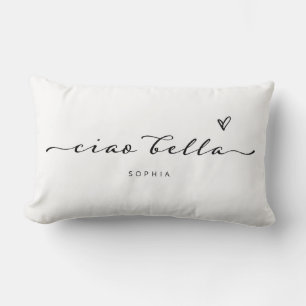 Ciao Bella   Italian Modern Script with Heart Lumbar Cushion