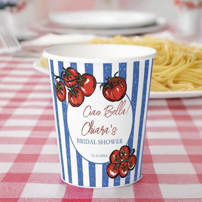 Ciao bella tomato stripes Italian bridal shower Paper Cups (Ciao bella tomato blue stripes Italian farmers market pasta bridal shower personalized Paper Cups)