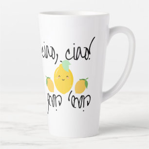 Ciao, Ciao! (with lemons (limoni)) Latte Mug