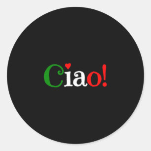 Ciao! Greeting In Italian Flag Colors - Cute Classic Round Sticker