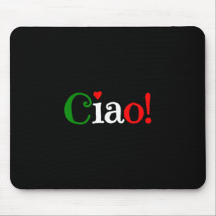 Ciao! Greeting In Italian Flag Colors - Cute Mouse Mat