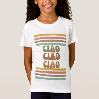 Ciao | Italian hello In Groovy Typography Tshirt 