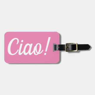 Ciao Luggage Tag