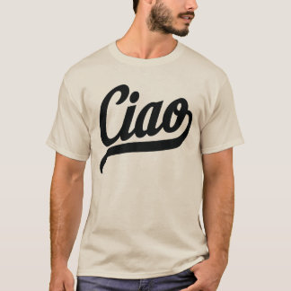 Ciao Script (Black) T-Shirt