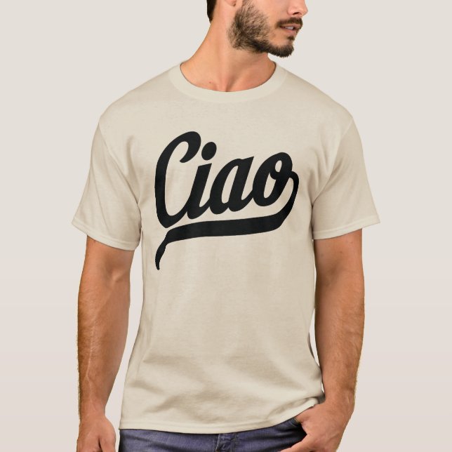 Ciao Script (Black) T-Shirt (Front)