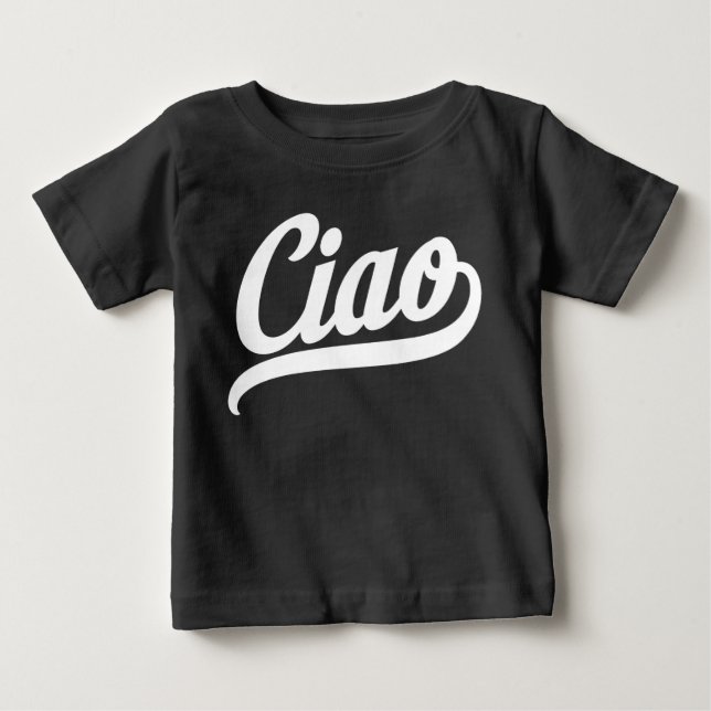 Ciao Script (White) Baby T-Shirt (Front)