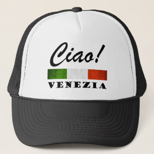 Ciao! Venezia Tricolore Italian Flag Venice Italy Trucker Hat