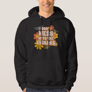 Cicada Insect Brood X Funny Dont Mess With The Ci Hoodie