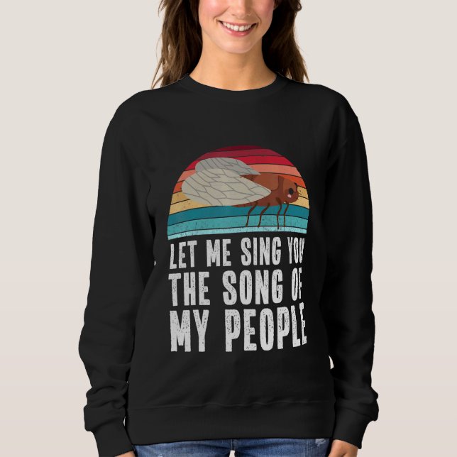 Cicada Meme Brood X Quote Sweatshirt (Front)