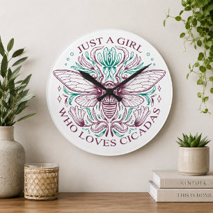 Cicada Quote Just a Girl Who Loves Cicadas Round Clock