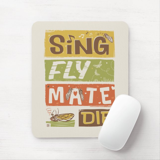 Cicada Sing Fly Mate Die Mouse Mat (With Mouse)