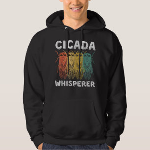 Cicada Whisperer Gift  Noisy Periodical Cicadas Sw Hoodie
