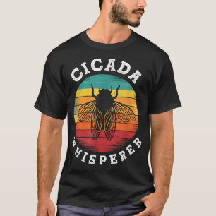 Cicada Whisperer Periodical Cicada Reunion Tour Ci T-Shirt