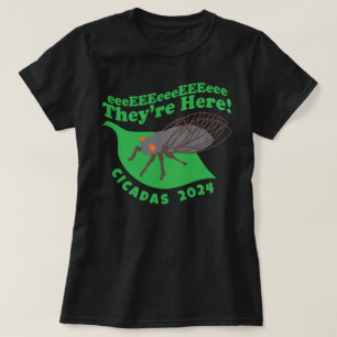 Cicadas 2021 They're Here T-Shirt