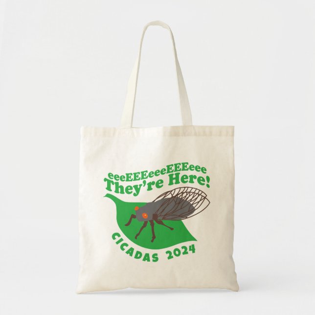 Cicadas 2024 They're Here Tote Bag (Front)