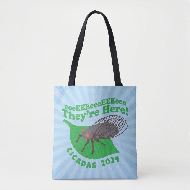 Cicadas 2024 They're Here Tote Bag (Front)