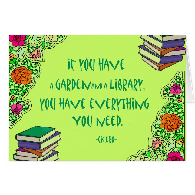 Cicero - If you have a garden and library.. (Front Horizontal)