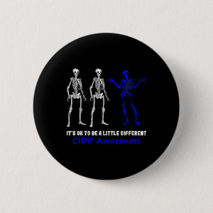 Cidp Awareness Its Ok To Be A Little Different Sup 6 Cm Round Badge