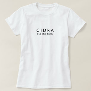 Cidra Puerto Rico T Shirt