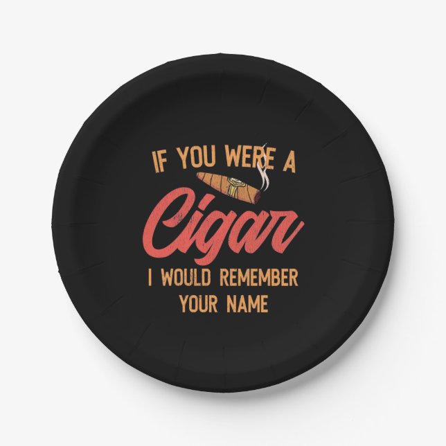 Cigar Lover | If You Were A Cigar Paper Plate (Front)
