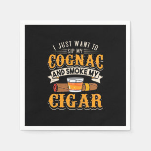 Cigar Lover   My Cognac And Smoke My Cigar Napkin