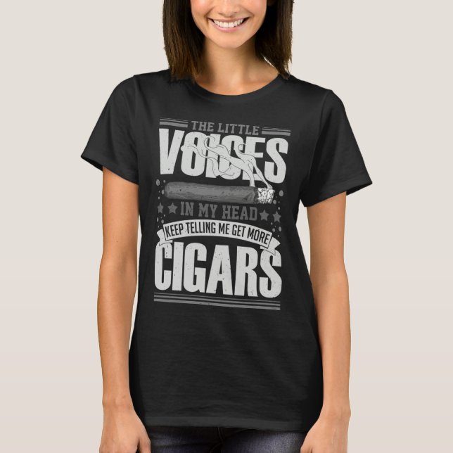 Cigar Smoker Smoking Quotes T-Shirt (Front)