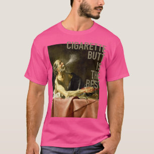 CIGARETTE BUTT IS BEST STORY Fairy Tales Men Women T-Shirt